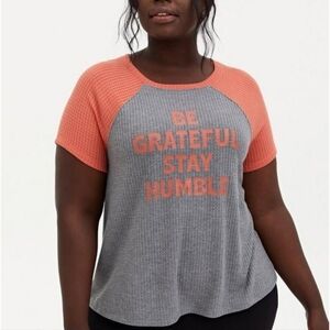 Torrid "Be Grateful Stay Humble" Grey & Hot Coral Waffle Knit Tee Women Size 3XL